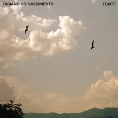 Fonte (feat. Vittor Santos e Orquestra) - Single by Fabiano do Nascimento album reviews, ratings, credits