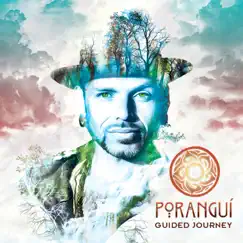 Poranguí: Guided Journey by Poranguí album reviews, ratings, credits