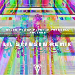 Kalos Power Plant (Lil Stynson Remix) - Single by Lil Stynson album reviews, ratings, credits