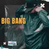 Big Bang - Single album lyrics, reviews, download
