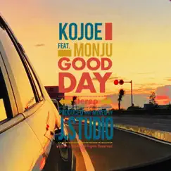Good Day (feat. Monju, Issugi, Senninsho & Mr.Pug) Song Lyrics