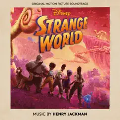Strange World (Original Motion Picture Soundtrack) by Henry Jackman album reviews, ratings, credits
