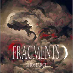 Fragments by GhostArch album reviews, ratings, credits