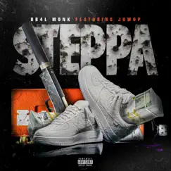 Steppa (feat. Juwop) - Single by BB4L MONK album reviews, ratings, credits