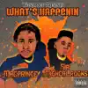 What's Happenin (feat. Sir Michael Rocks) - Single album lyrics, reviews, download