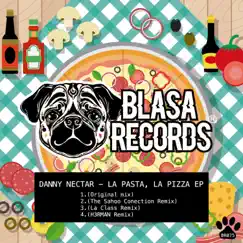La Pasta, la Pizza (La Class Remix) Song Lyrics