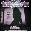 Thinking About You - Single album lyrics, reviews, download