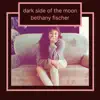 Dark Side of the Moon - Single album lyrics, reviews, download