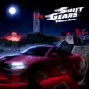 Shift Gears - Single album lyrics, reviews, download