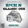 Rich N Glamorous - Single album lyrics, reviews, download