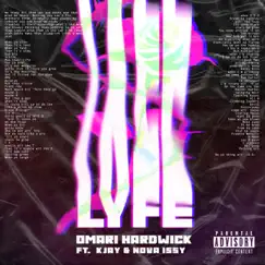 Lyfe (feat. Kjay & Nova Issy) [Radio Edit] - Single by Omari Hardwick album reviews, ratings, credits