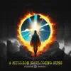 A Million Exploding Suns (Chiptune Version) - Single album lyrics, reviews, download