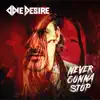 Never Gonna Stop - Single album lyrics, reviews, download