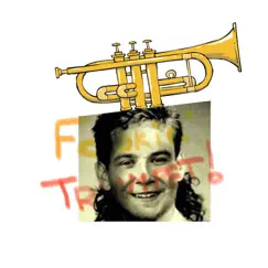 Fookin' trumpet! - Single by Minimusicman album reviews, ratings, credits