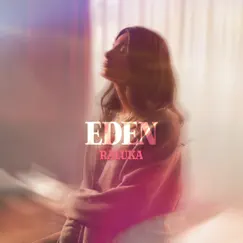 Eden - Single by Raluka album reviews, ratings, credits