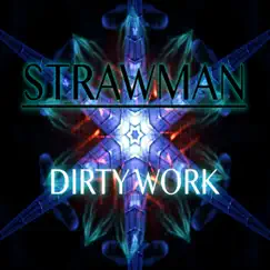 Dirty Work - Single by STRAWMAN album reviews, ratings, credits