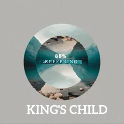 You'll Be There - Single by King's Child album reviews, ratings, credits