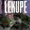 Lekupe - Single album lyrics, reviews, download