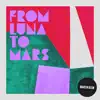 From Luna to Mars - Single album lyrics, reviews, download