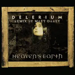Heaven's Earth (Remixes) by Delerium album reviews, ratings, credits