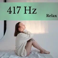 417 Hz - Relax by Holistic Therapist album reviews, ratings, credits