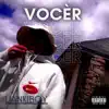 Vocèr - Single album lyrics, reviews, download