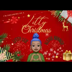 Litty Christmas (feat. Litty Lex) Song Lyrics