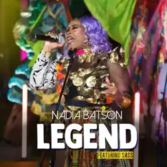 Legend (Live) [feat. SASS] - Single by Nadia Batson album reviews, ratings, credits