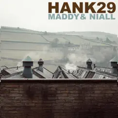 Maddy & Niall - Single by Hank29 album reviews, ratings, credits