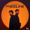 Pressure (feat. ST4R) [Extended] song lyrics