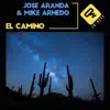 El Camino (feat. Mike Arnedo) - Single album lyrics, reviews, download