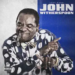 John Witherspoon by JUST BANG album reviews, ratings, credits