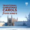Traditional Christmas Carols from King's by The Choir of King's College, Cambridge, Stephen Cleobury & Daniel Hyde album lyrics