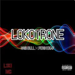 Lokotr0Ne (feat. PersieK47) - Single by NashBull album reviews, ratings, credits