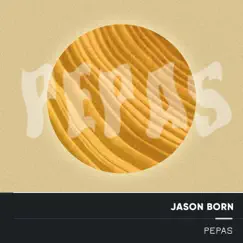 Pepas - Single by Jason Born album reviews, ratings, credits