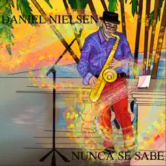 Nunca Se Sabe - Single by Daniel Nielsen album reviews, ratings, credits