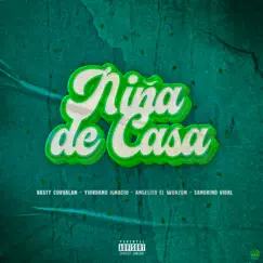 Niña de Casa (feat. Angelito el Wason) Song Lyrics