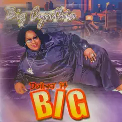 Doing It Big by Big Cynthia album reviews, ratings, credits