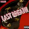 Last Breath - Single album lyrics, reviews, download