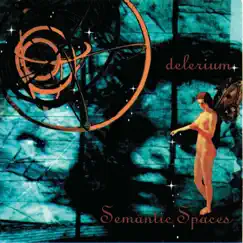 Semantic Spaces by Delerium album reviews, ratings, credits