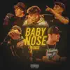 Baby Nose (Remix) - Single album lyrics, reviews, download