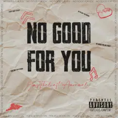 No Good For You (feat. Amormali) Song Lyrics