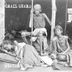 Weather the Storm - Single by Grail Guard album reviews, ratings, credits
