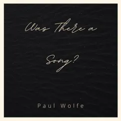 Was There a Song? Song Lyrics