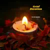 Grief Devotion album lyrics, reviews, download