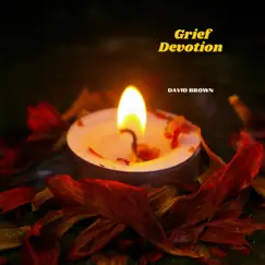 Grief Devotion by David Brown album reviews, ratings, credits