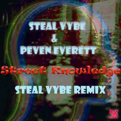Street Knowledge - Single by Steal Vybe & Peven Everett album reviews, ratings, credits