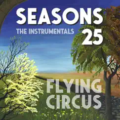 Seasons 25 (The Instrumentals) by Flying Circus album reviews, ratings, credits