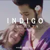 Indigo Bachata - Single album lyrics, reviews, download
