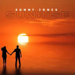 Sunrise - Single by Sunny Jones album reviews, ratings, credits